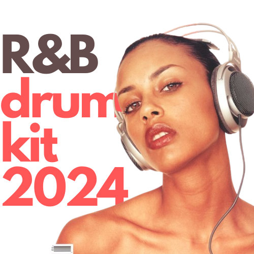 R&B Drum Kit - 2024